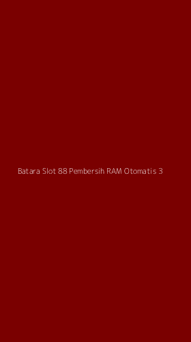 Tampilan Antarmuka Aplikasi Batara Slot 88 Pembersih Ram Otomatis - 3