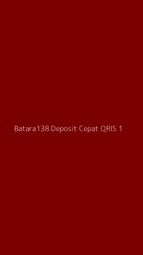 Tampilan Antarmuka Aplikasi Batara138 Deposit Cepat Qris - 1