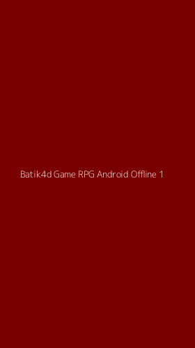 Tampilan Antarmuka Aplikasi Batik4d Game Rpg Android Offline - 1