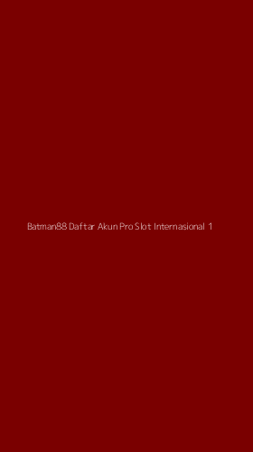 Tampilan Antarmuka Aplikasi Batman88 Daftar Akun Pro Slot Internasional - 1