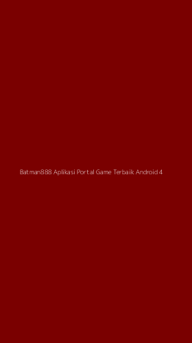 Tampilan Antarmuka Aplikasi Batman888 Aplikasi Portal Game Terbaik Android - 4