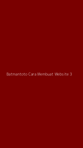 Tampilan Antarmuka Aplikasi Batmantoto Cara Membuat Website - 3