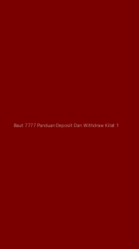 Tampilan Antarmuka Aplikasi Baut 7777 Panduan Deposit Dan Withdraw Kilat - 1