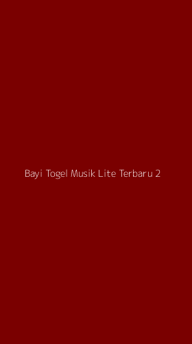 Tampilan Antarmuka Aplikasi Bayi Togel Musik Lite Terbaru - 2