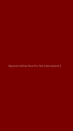 Tampilan Antarmuka Aplikasi Bayutoto Daftar Akun Pro Slot Internasional - 2