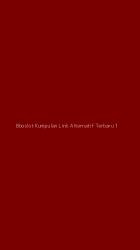 Tampilan Antarmuka Aplikasi Bboslot Kumpulan Link Alternatif Terbaru - 1