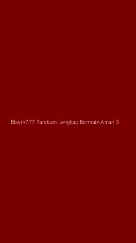 Tampilan Antarmuka Aplikasi Bbwin777 Panduan Lengkap Bermain Aman - 3