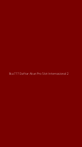 Tampilan Antarmuka Aplikasi Bca777 Daftar Akun Pro Slot Internasional - 2