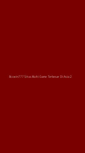 Tampilan Antarmuka Aplikasi Bccwin777 Situs Multi Game Terbesar Di Asia - 2