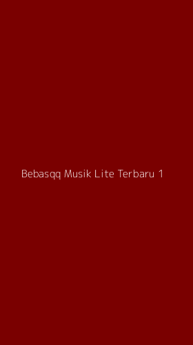 Tampilan Antarmuka Aplikasi Bebasqq Musik Lite Terbaru - 1