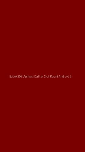 Tampilan Antarmuka Aplikasi Bebek368 Aplikasi Daftar Slot Resmi Android - 3
