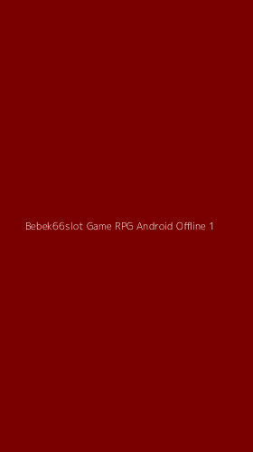 Tampilan Antarmuka Aplikasi Bebek66slot Game Rpg Android Offline - 1
