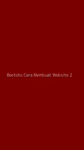 Tampilan Antarmuka Aplikasi Beetoto Cara Membuat Website - 2