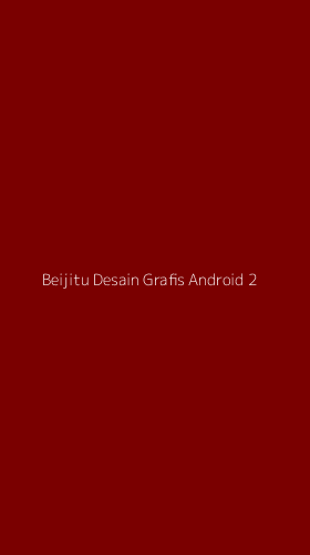 Tampilan Antarmuka Aplikasi Beijitu Desain Grafis Android - 2