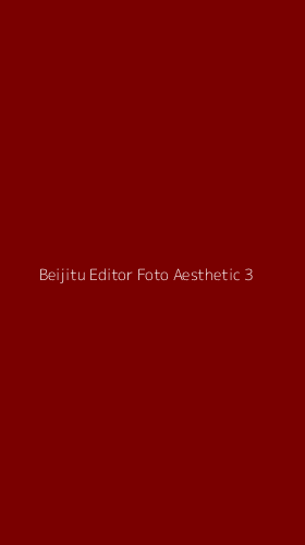 Tampilan Antarmuka Aplikasi Beijitu Editor Foto Aesthetic - 3