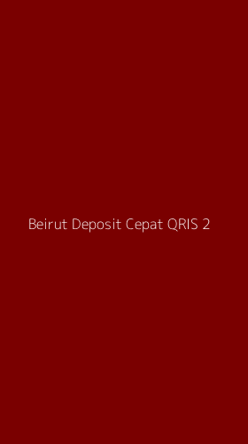 Tampilan Antarmuka Aplikasi Beirut Deposit Cepat Qris - 2
