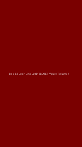 Tampilan Antarmuka Aplikasi Bejo 88 Login Link Login Sbobet Mobile Terbaru - 4