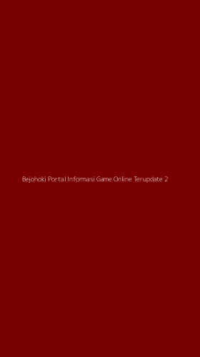 Tampilan Antarmuka Aplikasi Bejohoki Portal Informasi Game Online Terupdate - 2