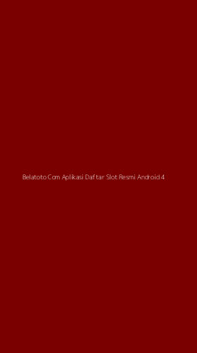 Tampilan Antarmuka Aplikasi Belatoto Com Aplikasi Daftar Slot Resmi Android - 4