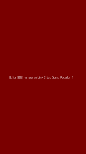 Tampilan Antarmuka Aplikasi Belian888 Kumpulan Link Situs Game Populer - 4