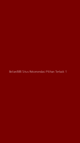 Tampilan Antarmuka Aplikasi Belian888 Situs Rekomendasi Pilihan Terbaik - 1