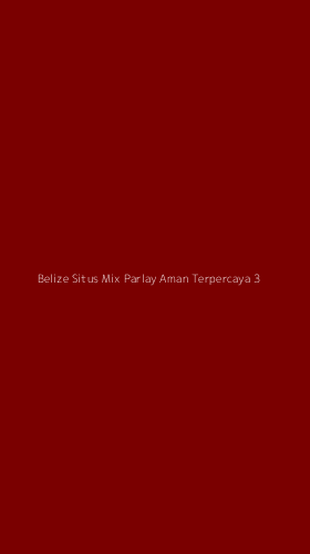 Tampilan Antarmuka Aplikasi Belize Situs Mix Parlay Aman Terpercaya - 3