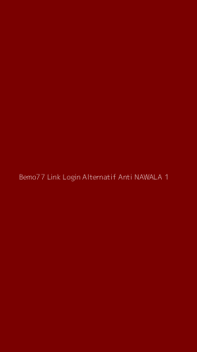Tampilan Antarmuka Aplikasi Bemo77 Link Login Alternatif Anti Nawala - 1