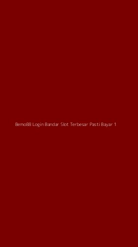Tampilan Antarmuka Aplikasi Bemo88 Login Bandar Slot Terbesar Pasti Bayar - 1