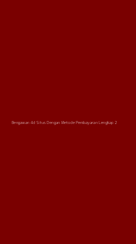 Tampilan Antarmuka Aplikasi Bengawan 4d Situs Dengan Metode Pembayaran Lengkap - 2