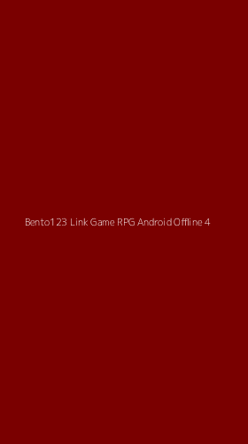 Tampilan Antarmuka Aplikasi Bento123 Link Game Rpg Android Offline - 4