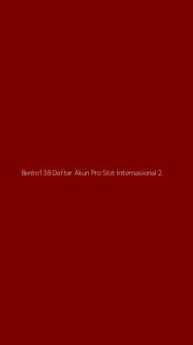 Tampilan Antarmuka Aplikasi Bento138 Daftar Akun Pro Slot Internasional - 2