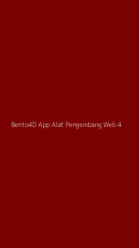 Tampilan Antarmuka Aplikasi Bento4d App Alat Pengembang Web - 4