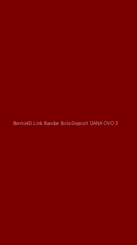 Tampilan Antarmuka Aplikasi Bento4d Link Bandar Bola Deposit Dana Ovo - 3