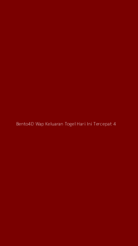 Tampilan Antarmuka Aplikasi Bento4d Wap Keluaran Togel Hari Ini Tercepat - 4