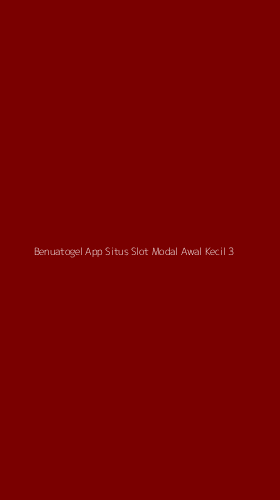 Tampilan Antarmuka Aplikasi Benuatogel App Situs Slot Modal Awal Kecil - 3