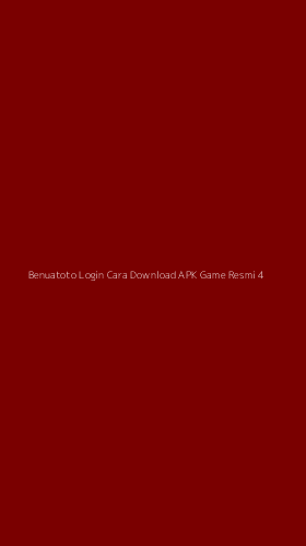 Tampilan Antarmuka Aplikasi Benuatoto Login Cara Download Apk Game Resmi - 4