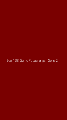 Tampilan Antarmuka Aplikasi Beo 138 Game Petualangan Seru - 2