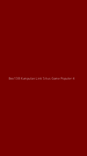 Tampilan Antarmuka Aplikasi Beo138 Kumpulan Link Situs Game Populer - 4