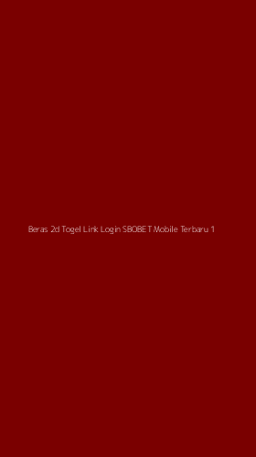 Tampilan Antarmuka Aplikasi Beras 2d Togel Link Login Sbobet Mobile Terbaru - 1