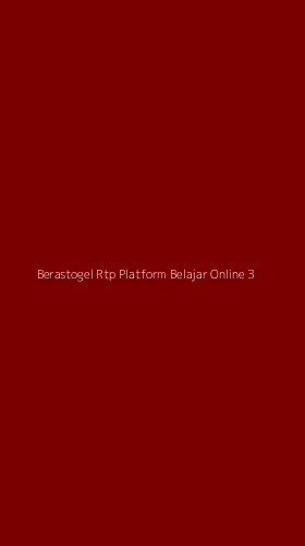 Tampilan Antarmuka Aplikasi Berastogel Rtp Platform Belajar Online - 3