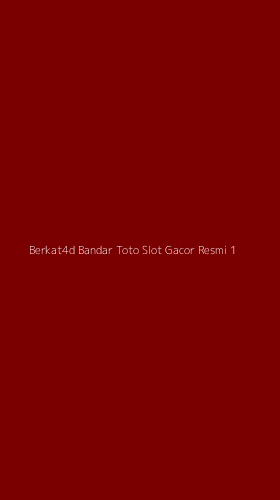 Tampilan Antarmuka Aplikasi Berkat4d Bandar Toto Slot Gacor Resmi - 1