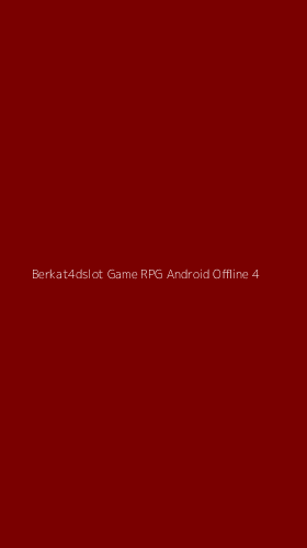 Tampilan Antarmuka Aplikasi Berkat4dslot Game Rpg Android Offline - 4