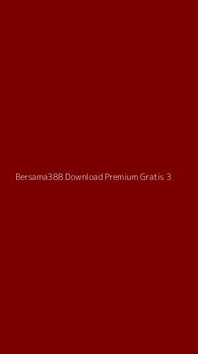 Tampilan Antarmuka Aplikasi Bersama388 Download Premium Gratis - 3