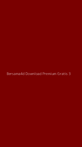 Tampilan Antarmuka Aplikasi Bersama4d Download Premium Gratis - 3