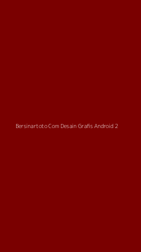 Tampilan Antarmuka Aplikasi Bersinartoto Com Desain Grafis Android - 2