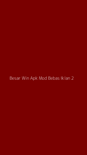 Tampilan Antarmuka Aplikasi Besar Win Apk Mod Bebas Iklan - 2