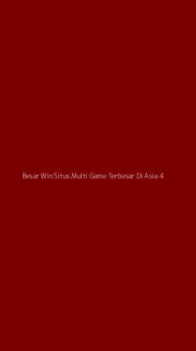 Tampilan Antarmuka Aplikasi Besar Win Situs Multi Game Terbesar Di Asia - 4