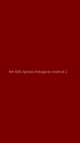 Tampilan Antarmuka Aplikasi Bet 600 Aplikasi Kebugaran Android - 2