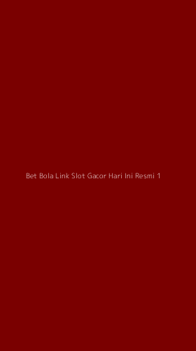 Tampilan Antarmuka Aplikasi Bet Bola Link Slot Gacor Hari Ini Resmi - 1