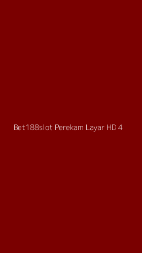 Tampilan Antarmuka Aplikasi Bet188slot Perekam Layar Hd - 4